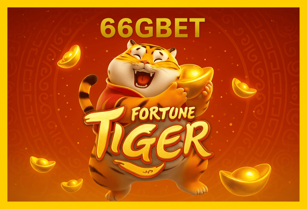 Fortune Tiger é um jogo imperdível no 66GBET Casino